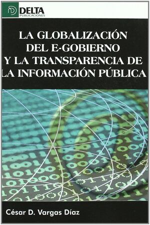 GLOBALIZACION DEL E-GOBIERNO Y LA TRANSPARENCIA INFORMACION