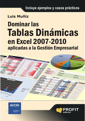 DOMINAR LAS TABLAS DINAMICAS EN EXCEL 2007-2010,PROFIT-RUST