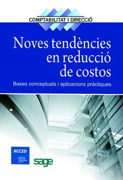 NOVES TENDÈNCIES EN REDUCCIÓ DE COSTOS