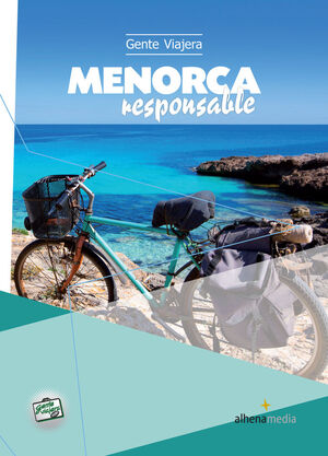 MENORCA RESPONSABLE.GENTE VIAJERA.ALHEMEDIA-RUST