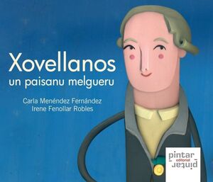 XOVELLANOS, UN PAISANU MELGUERU