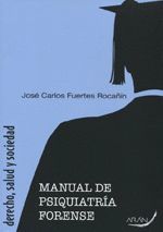 MANUAL DE PSIQUIATRÍA FORENSE