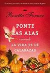 PONTE LAS ALAS CUANDO LA VIDA TE DE CALABAZAS. RBA-RUST