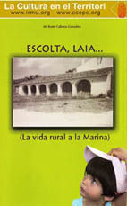 ESCOLTA, LAIA....VIDA RURAL A LA MARINA.IECMA