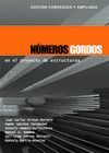 NUMEROS GORDOS EN EL PROYECTO DE ESTRUCTURAS 2ªED.