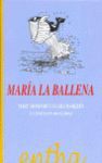 MARIA LA BALLENA.ENTHA