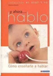 Y AHORA-- HABLO