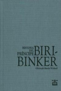 HISTORIA DEL PRINCIPE BIRIBINKER.EDICIONES TALLER DEL LIBRO