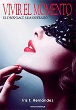 VIVIR EL MOMENTO.GRAM NEXO-ART EDICIONES-