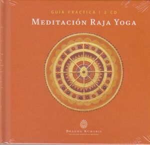 MEDITACION RAJA YOGA.GUIA PRACTICA 2CD´S.BRAHMA KUMARIS