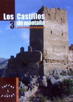 CASTILLOS DE MONTAÑA EN LA COMUNIDAD VALENCIANA 3.CENTRO EXCURSIONISTA VALENCIA-RUST