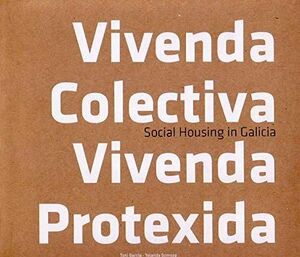 VIVENDA COLECTIVA, VIVENDA PROTEXIDA