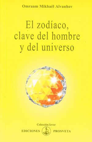 ZODIACO, CLAVE DEL HOMBRE,EL.PROSVETA
