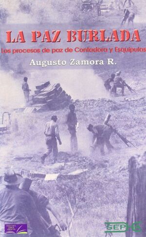 LA PAZ BURLADA. LOS PROCESOS D