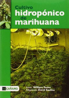 CULTIVO HIDROPONICO DE MARIHUANA.CAÑAMO
