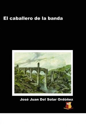 CABALLERO DE LA BANDA,EL.GRUPO BUHO.