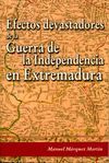 EFECTOS DEVASTADORES DE LA GUERRA DE LA INDEPENDENCIA EN EXTREMADURA