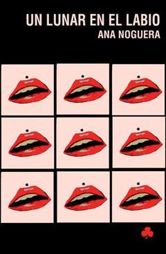 UN LUNAR EN EL LABIO