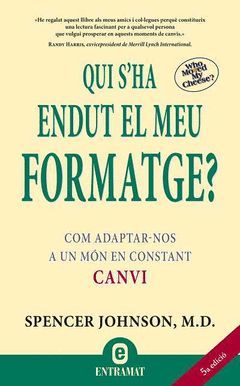 QUI S'HA ENDUT EL MEU FORMATGE?