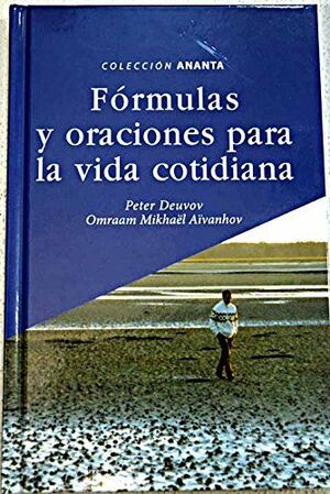 FORMULAS Y ORACIONES PARA LA VIDA COTIDIANA