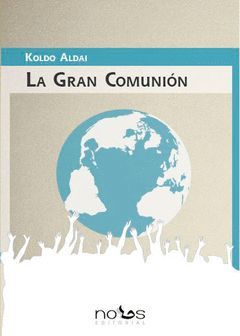 GRAN COMUNION, LA