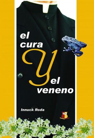 CURA Y EL VENENO, EL -