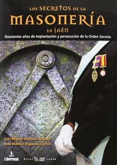 LOS SECRETOS DE LA MASONERÍA EN JAÉN