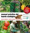 HUERTO ECOLOGICO,MANUAL PRACTICO DEL.FERTILIDAD TIERRA-G-RUST