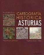 CARTOGRAFIA HISTORICA DE ASTURIAS