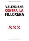 VALENCIANS CONTRA LA FIL.LOXERA.ANACONDA ED.