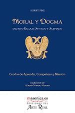 MORAL Y DOGMA (APRENDIZ, COMPAÑERO Y MAESTRO)