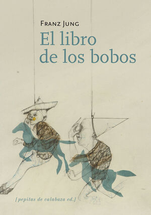 LIBRO DE LOS BOBOS, EL