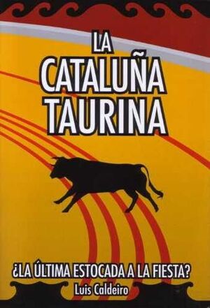 LA CATALUÑA TAURINA