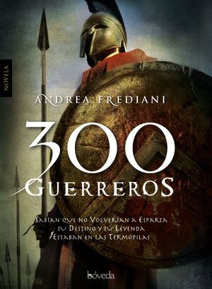 300 GUERREROS. BOVEDA-DURA