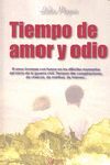 TIEMPO DE AMOR Y ODIO