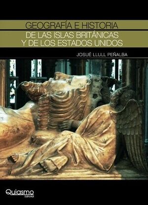 GEOGRAFIA E HISTORIA DE LAS ISLAS BRITANICAS Y DE LOS ESTADOS UNIDOS