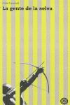 GENTE DE LA SELVA,LA. MILRAZONEA-RUST