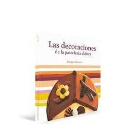 LAS DECORACIONES DE LA PASTELERÍA CLÁSICA   **GRUPO VILBO**