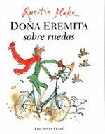 DOÑE EREMITA SOBRE RUEDAS.EKARE