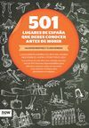 501 LUGARES DE ESPAÑA QUE DEBES CONOCER ANTES DE MORIR.NOWBOOKS