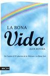 BONA VIDA,LA.ARA-MINI