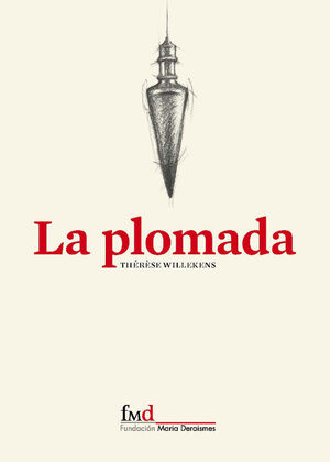 LA PLOMADA.FUNDACION MARIA DERAISMES