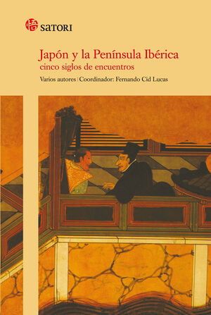 JAPÓN Y LA PENÍNSULA IBÉRICA. SATORI-RUST