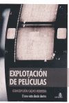 EXPLOTACION DE PELICULAS.ZUMAQUE EDITORIAL
