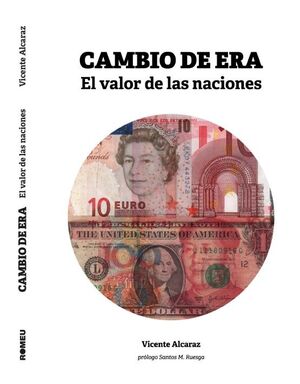 CAMBIO DE ERA. VALOR DE LAS NACIONES