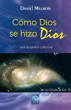 COMO DIOS SE HIZO DIOS. ISTHAR/LUNA-SOL-RUST