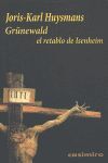 GRUNEWALD EL RETRATO DE ISENHEIM.CASIMIRO