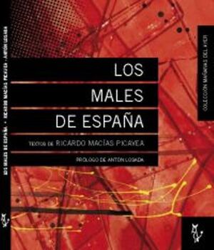 LOS MALES DE ESPAÑA