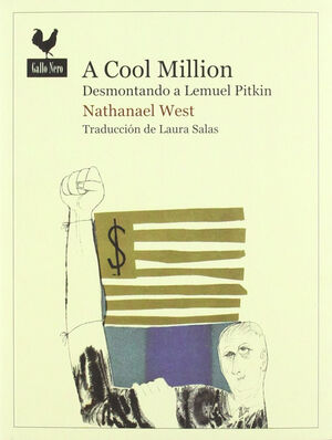 A COOL MILLION. GALLO NERO-RUST