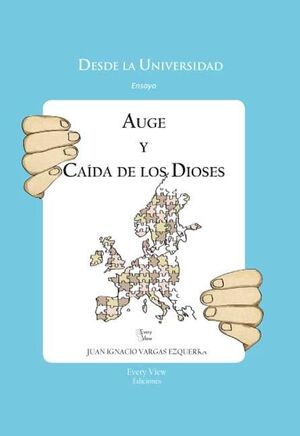 AUGE Y CAÍDA DE LOS DIOSES
